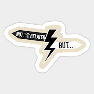 Not LC Related But.... Sticker